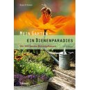 Mein Garten- ein Bienenparadies v. B.P. Kremer