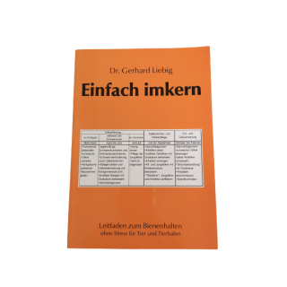 Einfach imkern - Dr. Gerhard Liebig