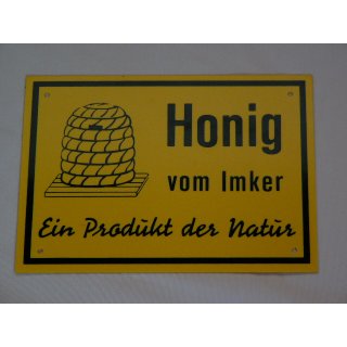 Werbeschild 20x15 cm &quot;Honig vom Imker&quot; / Ein Produkt...&quot;